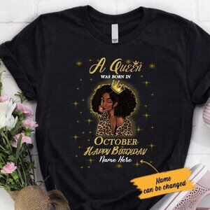 A Queen Was Born In October Shirt, Black Queen October Shirt, Black Girl Shirt